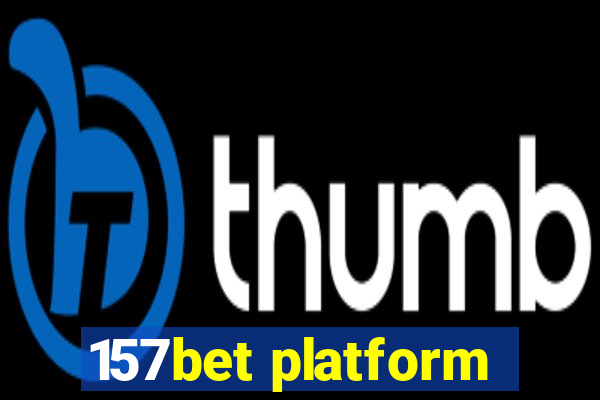 157bet platform